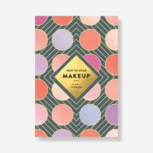 Load image into Gallery viewer, How to wear make-up book