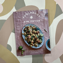 Load image into Gallery viewer, Foolproof air fryer: 60 quick &amp; easy recipes book
