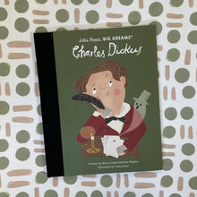Load image into Gallery viewer, Little people big dreams - Charles Dickens
