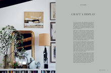 Load image into Gallery viewer, Style:  the art of creating a beautiful home
