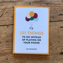 Load image into Gallery viewer, 101 things to do instead of playing on your phone book
