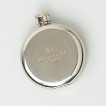 Load image into Gallery viewer, Hip flask - don't drink &amp; ride
