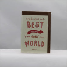 Load image into Gallery viewer, The loveliest &amp; best Mummy in the whole world... card
